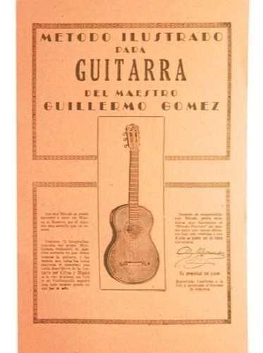 Método Ilustrado Para Guitarra. Guillermo Gomez 