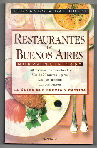Restaurantes De Buenos Aires Guia 1997 - F. Vidal Buzzi (2)