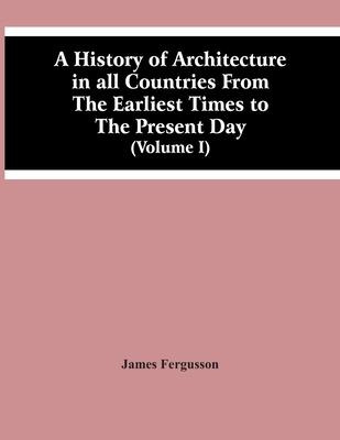 Libro A History Of Architecture In All Countries From The...