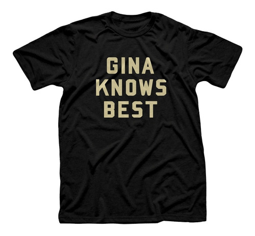Remera Algodón Unisex Serie Netflix Brooklyn Gina Knows Best