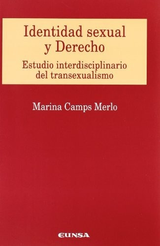 Libro Identidad Sexual Y Derecho . Estudio Interdi  De Camps