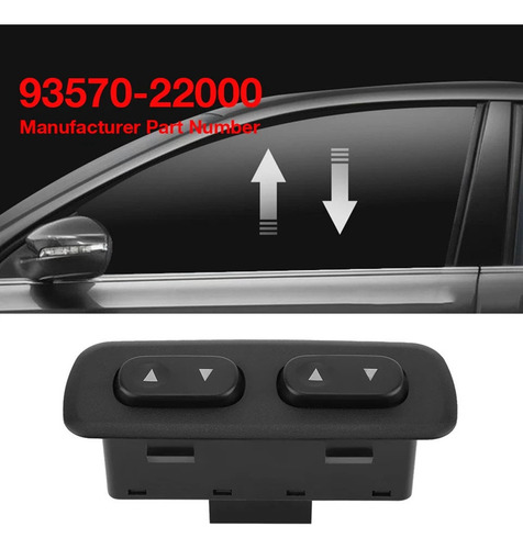 Botones De Interruptor Ventana Para Auto Accent 93570-22000
