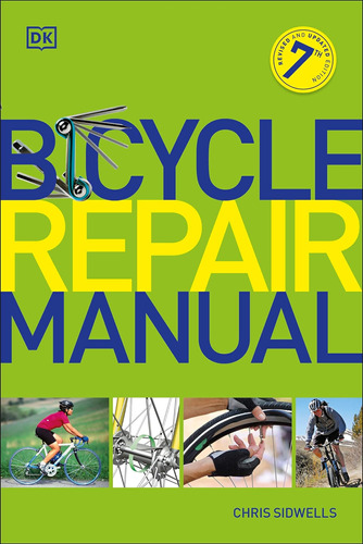 Libro: Bicycle Repair Manual, Seventh Edition (dk Sports