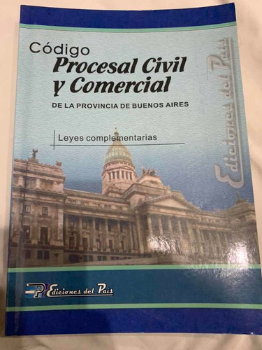 Código Procesal Civil Y Comercial De La Provincia De Bs As