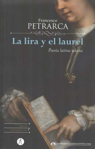 Libro Lira Y El Laurel. Poesía Latina Selecta, La