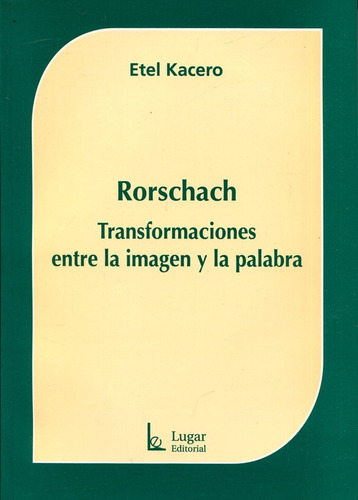 Rorschach - Kacero, Etel