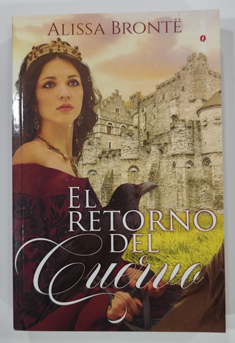 El Retorno Del Cuervo De Alissa Brontë (e7)