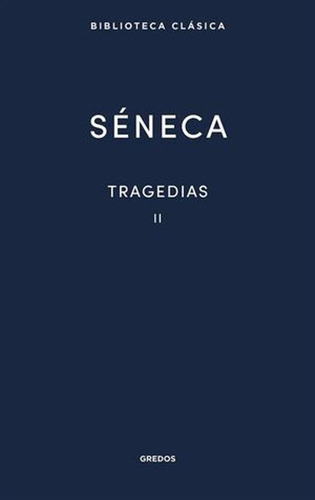 Libro Tragedias Ii - Séneca