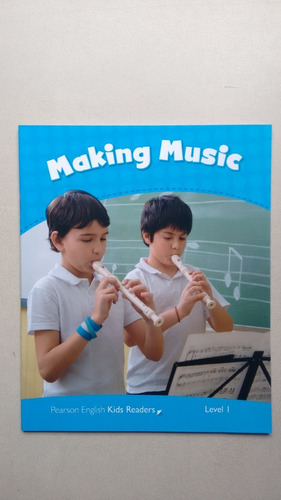Livro Infantil Pearson English Level 1 Making Music 378b
