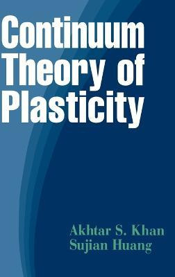 Libro Continuum Theory Of Plasticity - Akhtar S. Khan