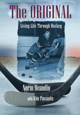 Libro The Original : Living Life Through Hockey - Norm Be...