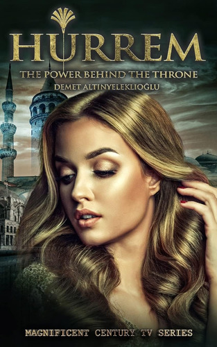 Libro: Hurrem: The Power Behind The Throne