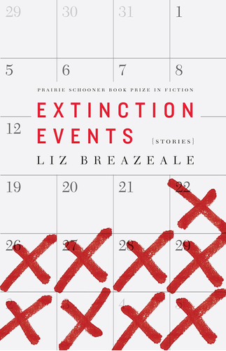 Libro: Extinction Events: Stories (the Prairie Schooner Book
