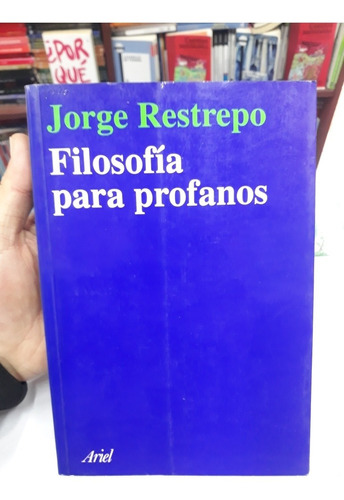 Filosofia Para Profanos 