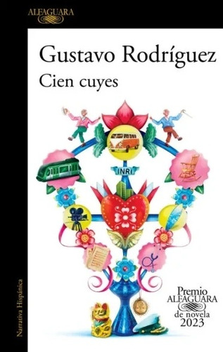 Cien Cuyes / Gustavo Rodríguez / Ed. Alfaguara / Nuevo!