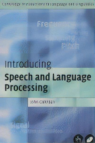 Introducing Speech And Language Processing, De Coleman,john. Editorial Cambridge University Press En Inglés