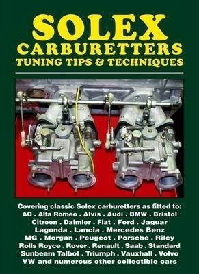 Solex Carburetters Tuning Tips  And  Techniques - R.c. Pack