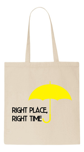 Tote Bag - How I Meet Your Mother - Right Place Right Time 2