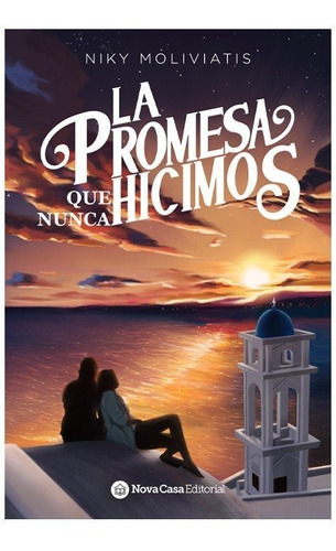 Libro La Promesa Que Nunca Hicimos - Moliviatis, Niky