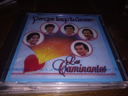 Cd Los Caminantes Por Qué Tengo Tu Amor