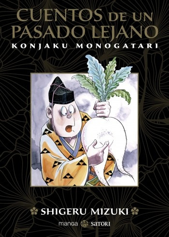 Cuentos De Un Lejano Pasado - Konjaku Monogatari