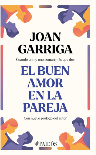 Libro: El Buen Amor En La Pareja A Couples Good Love (spani