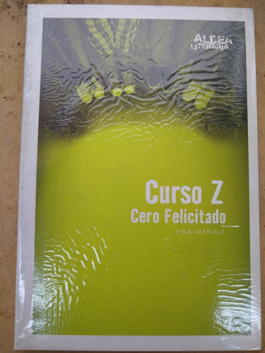 Curso Z Cero Felicitado Pina Varriale - Cantaro