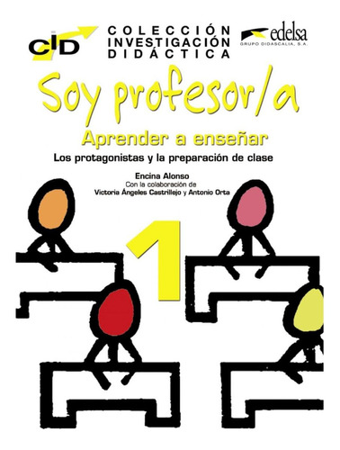 Libro: Soy Profesor/a: Aprender A Enseñar. Aa.vv.. Edelsa Ed