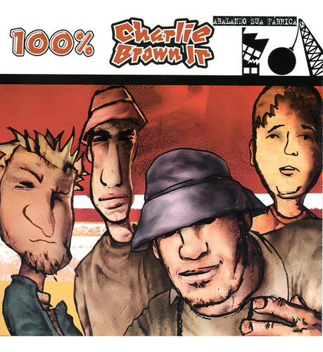 Cd - Charlie Brown Jr - 100% Abalando A Sua Fabrica- Lacrado