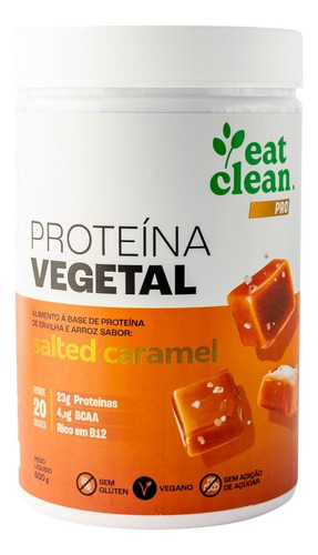 Proteína Vegetal Salted Caramel 600g, Vegano - Eat Clean Sabor Salted Caramelo