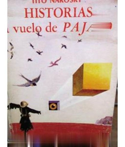 Historias A Vuelo De Pajaro