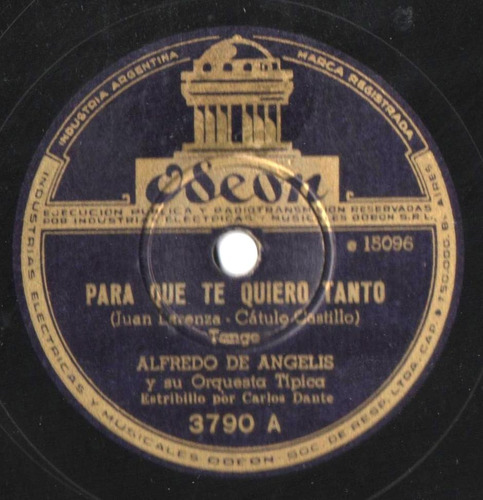 Disco Pasta 78 Rpm Alfredo De Angelis - C. Dante Y J. Martel