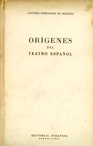 Origenes Del Teatro Español - Leandro Fernández Moratín (Usado)