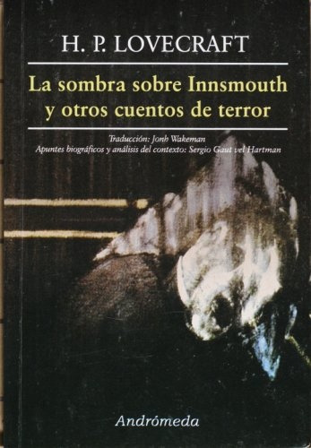 Sombra Sobre Innsmouth, La, De Howard P. Lovecraft. Editor 