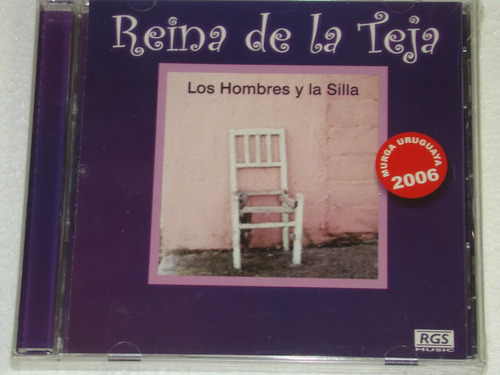 Los Hombres Y La Silla Reina De La Teja Cd Nuevo / Kktus