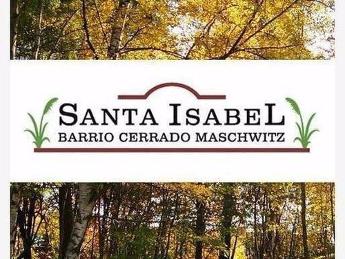 Imagen 6 de 6 de Lote De 612 M2, Interno, Fondo Al Bosque En El Barrio Santa Isabel, Etapa 2.