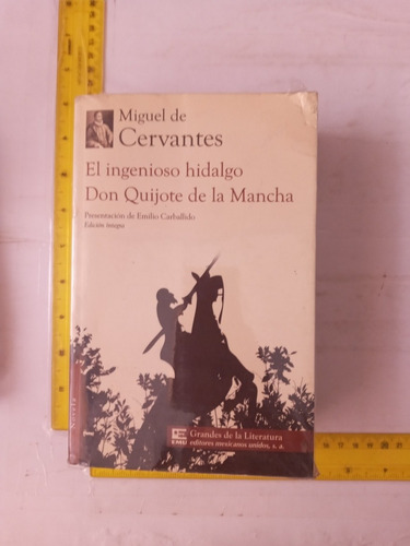 El Ingenioso Hidalgo Don Quijote De La Marcha Miguel De C.