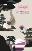 Comprar Azami, El Club De Mitzuko - Aki Shimazaki