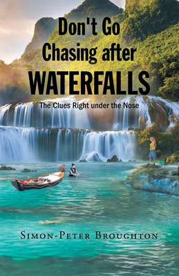 Libro Don't Go Chasing After Waterfalls: The Clues Right ...