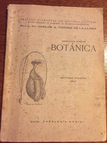 Botánica - 2da Parte - Dr. Carlos Torres De La Llosa. 1937 