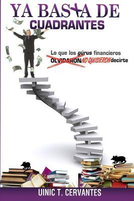 Libro Ya Basta De Cuadrantes : Lo Que Los Gurus Financier...