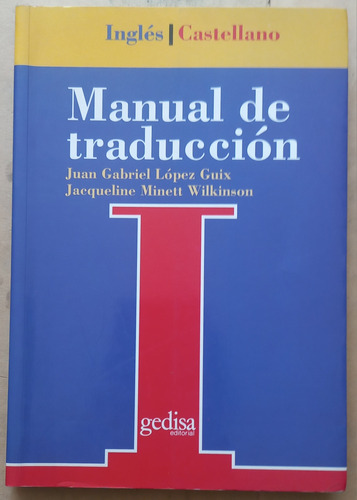 Manual Traducción Inglés Castellano / Lopez Giux/ Excelente/