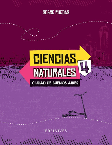 Ciencias Naturales 4 Caba - Serie Sobre Ruedas