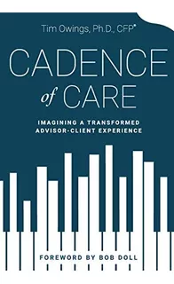 Libro: Cadence Of Care: Imagining A Transformed Experience