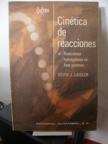Cinetica De Reacciones - Keith Laidler