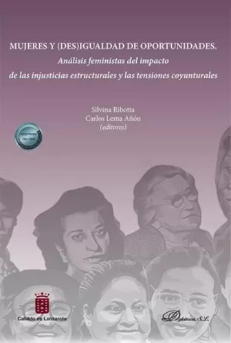 Mujeres Y (des)igualdad De Oportunidades -   - *