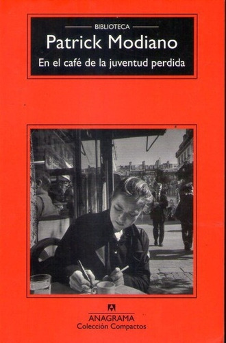 En El Café De La Juventud Perdida - Patrick Modiano