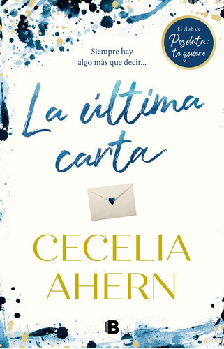 La Ãâºltima Carta, De Ahern, Cecelia. Editorial B (ediciones B), Tapa Blanda En Español