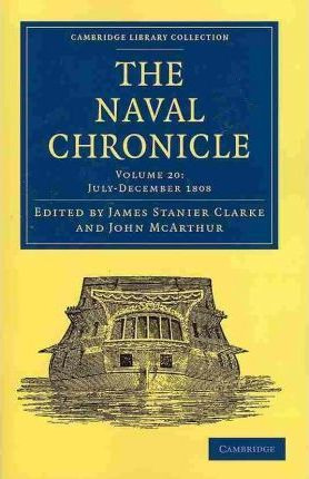 Libro The Cambridge Library Collection - Naval Chronicle ...