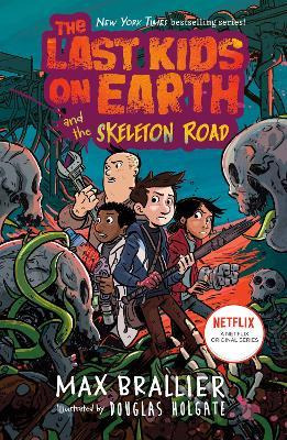 Libro The Last Kids On Earth And The Skeleton Road - Max ...